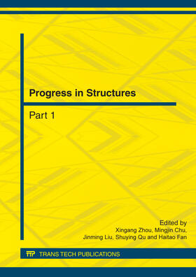 Zhou / Chu / Liu |  Progress in Structures | Buch |  Sack Fachmedien