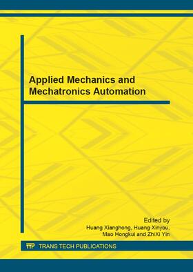 Huang / Mao / Yin |  Applied Mechanics and Mechatronics Automation | Buch |  Sack Fachmedien