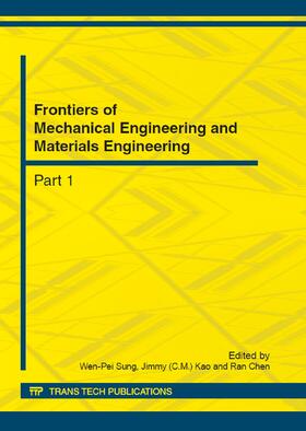 Sung / Kao / Chen |  Frontiers of Mechanical Engineering and Materials Engineering | Buch |  Sack Fachmedien