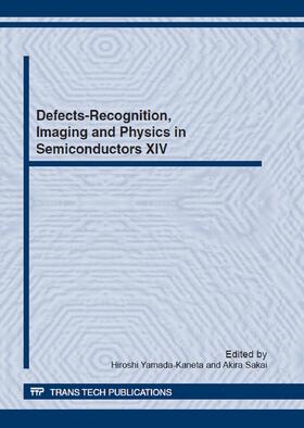 Yamada-Kaneta / Sakai | Defects-Recognition, Imaging and Physics in Semiconductors XIV | Buch | 978-3-03785-442-6 | sack.de