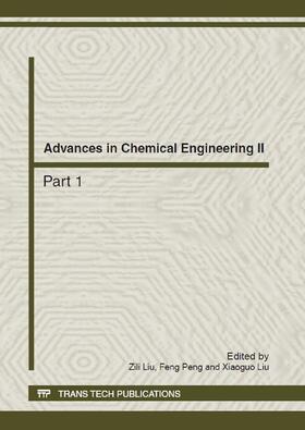 Liu / Peng |  Advances in Chemical Engineering II | Buch |  Sack Fachmedien
