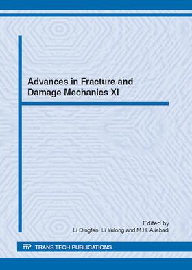 Li / M.H.Aliabadi |  Advances in Fracture and Damage Mechanics XI | Buch |  Sack Fachmedien