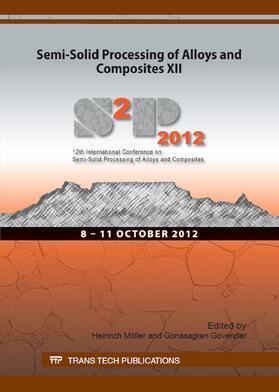 Möller / Govender |  Semi-Solid Processing of Alloys and Composites XII | Buch |  Sack Fachmedien