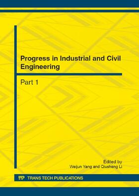 Yang / Li | Progress in Industrial and Civil Engineering | Buch | 978-3-03785-484-6 | sack.de
