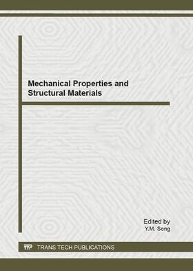 Song |  Mechanical Properties and Structural Materials | Buch |  Sack Fachmedien