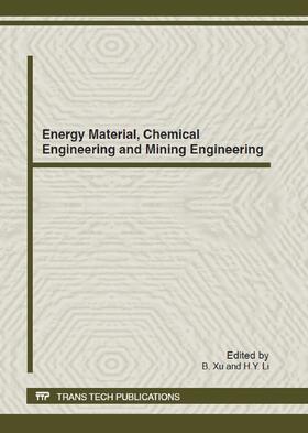 Xu / Li |  Energy Material, Chemical Engineering and Mining Engineering | Buch |  Sack Fachmedien