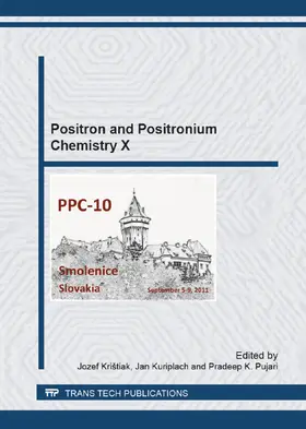 Krištiak / Kuriplach / Pujari |  Positron and Positronium Chemistry X | Buch |  Sack Fachmedien