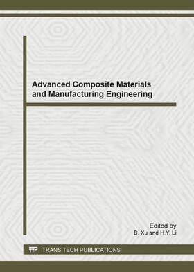 Xu / Li |  Advanced Composite Materials and Manufacturing Engineering | Buch |  Sack Fachmedien