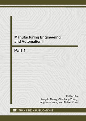Zhang / Horng / Chen | Manufacturing Engineering and Automation II | Buch | 978-3-03785-530-0 | sack.de