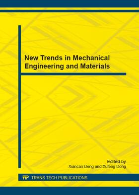 Deng / Dong |  New Trends in Mechanical Engineering and Materials | Buch |  Sack Fachmedien