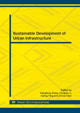 Zhang / Li / Feng |  Sustainable Development of Urban Infrastructure | Buch |  Sack Fachmedien
