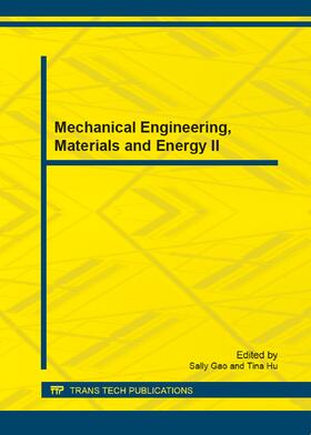 Gao / Hu |  Mechanical Engineering, Materials and Energy II | Buch |  Sack Fachmedien