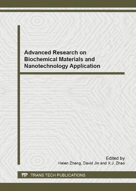 Zhang / Jin / Zhao | Advanced Research on Biochemical Materials and Nanotechnology Application | Buch | 978-3-03785-593-5 | sack.de