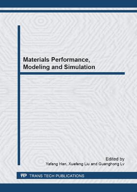 Han / Liu / Lv |  Materials Performance, Modeling and Simulation | Buch |  Sack Fachmedien