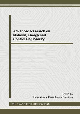 Zhang / Jin / Zhao | Advanced  Research on Material, Energy and Control Engineering | Buch | 978-3-03785-614-7 | sack.de