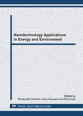 Abdullah / Okuyama / Khairurrijal |  Nanotechnology Applications in Energy and Environment | Buch |  Sack Fachmedien