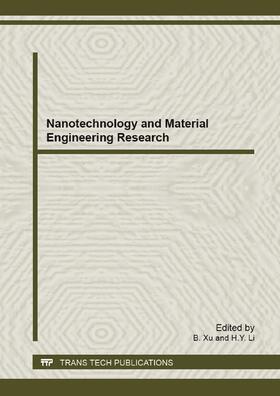Xu / Li |  Nanotechnology and Material Engineering Research | Buch |  Sack Fachmedien