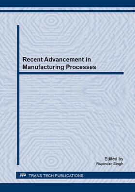 Singh |  Recent Advancement in Manufacturing Processes | Buch |  Sack Fachmedien