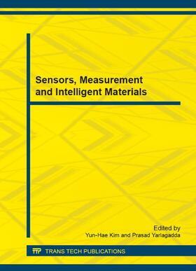 Kim / Yarlagadda |  Sensors, Measurement and Intelligent Materials | Buch |  Sack Fachmedien