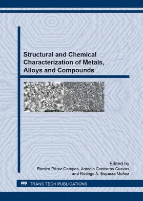 Campos / Contreras-Cuevas / Muñoz |  Structural and Chemical Characterization of Metals, Alloys and Compounds | Buch |  Sack Fachmedien