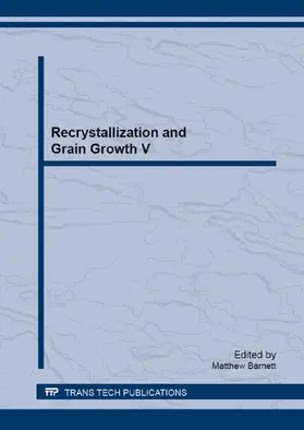 Barnett |  Recrystallization and Grain Growth V | Buch |  Sack Fachmedien