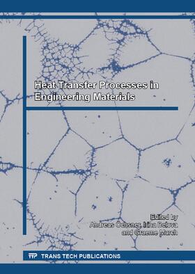 Öchsner / Belova / Murch |  Heat Transfer Processes in Engineering Materials | Buch |  Sack Fachmedien