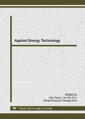 Wang / Lam / Dong | Applied Energy Technology | Buch | 978-3-03785-741-0 | sack.de