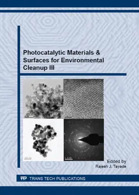 Tayade | Photocatalytic Materials & Surfaces for Environmental Cleanup III | Buch | 978-3-03785-745-8 | sack.de