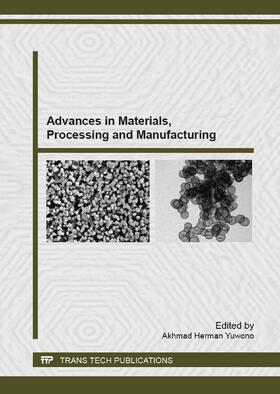 Yuwono |  Advances in Materials, Processing and Manufacturing | Buch |  Sack Fachmedien