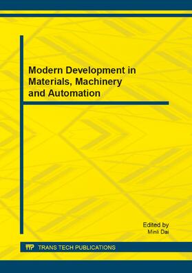 Dai |  Modern Development in Materials, Machinery and Automation | Buch |  Sack Fachmedien