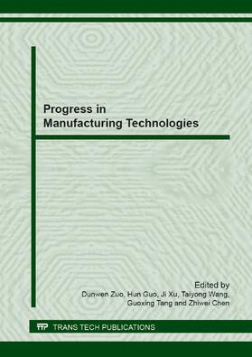 Zuo / Guo / Xu |  Progress in Manufacturing Technologies | Buch |  Sack Fachmedien