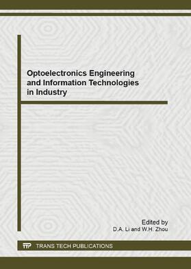 Li / Zhou |  Optoelectronics Engineering and Information Technologies in Industry | Buch |  Sack Fachmedien