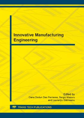 Des Perrieres / Mazuru / Slatineanu | Innovative Manufacturing Engineering | Buch | 978-3-03785-786-1 | sack.de