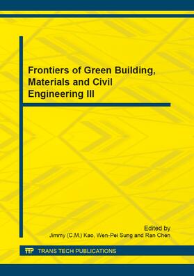 Kao / Sung / Chen | Frontiers of Green Building, Materials and Civil Engineering III | Buch | 978-3-03785-792-2 | sack.de