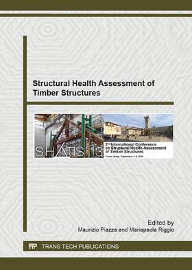 Piazza / Riggio |  Structural Health Assessment of Timber Structures | Buch |  Sack Fachmedien