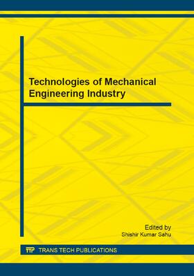 Sahu |  Technologies of Mechanical Engineering Industry | Buch |  Sack Fachmedien