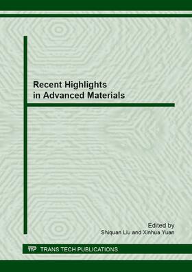 Liu / Yuan |  Recent Highlights in Advanced Materials | Buch |  Sack Fachmedien