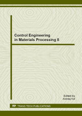 Kot |  Control Engineering in Materials Processing II | Buch |  Sack Fachmedien