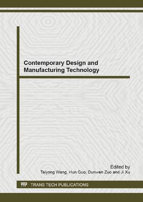 Wang / Guo / Zuo |  Contemporary Design and Manufacturing Technology | Buch |  Sack Fachmedien