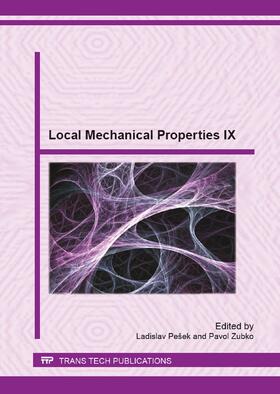 Pešek / Zubko |  Local Mechanical Properties IX | Buch |  Sack Fachmedien