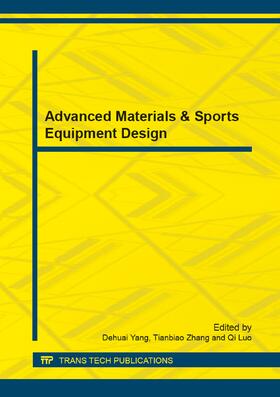 Yang / Zhang / Luo |  Advanced Materials & Sports Equipment Design | Buch |  Sack Fachmedien