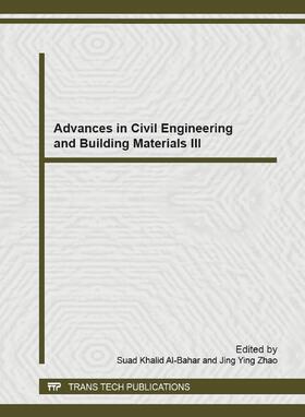 Al-Bahar / Zhao |  Advances in Civil Engineering and Building Materials III | Buch |  Sack Fachmedien