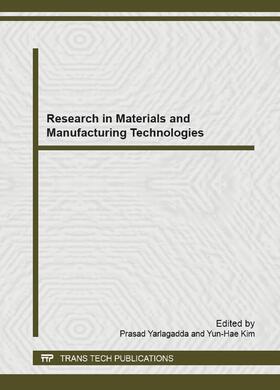 Yarlagadda / Kim |  Research in Materials and Manufacturing Technologies | Buch |  Sack Fachmedien