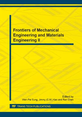 Sung / Kao / Chen |  Frontiers of Mechanical Engineering and Materials Engineering II | Buch |  Sack Fachmedien