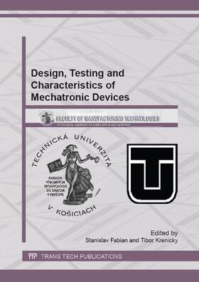 Fabian / Krenický |  Design, Testing and Characteristics of Mechatronic Devices | Buch |  Sack Fachmedien