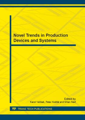Velíšek / Koštál / Nad |  Novel Trends in Production Devices and Systems | Buch |  Sack Fachmedien