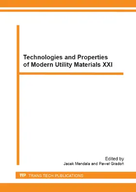 Mendala / Gradon |  Technologies and Properties of Modern Utility Materials XXI | Buch |  Sack Fachmedien