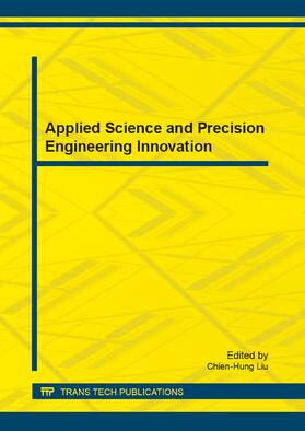 Liu |  Applied Science and Precision Engineering Innovation | Buch |  Sack Fachmedien