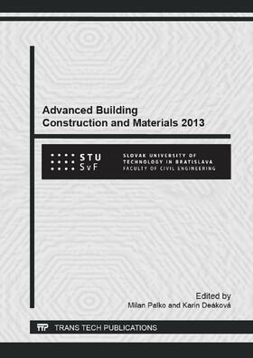 Palko / Deáková |  Advanced Building Construction and Materials 2013 | Buch |  Sack Fachmedien