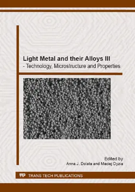 Dolata / Dyzia |  Light Metal and their Alloys III | Buch |  Sack Fachmedien